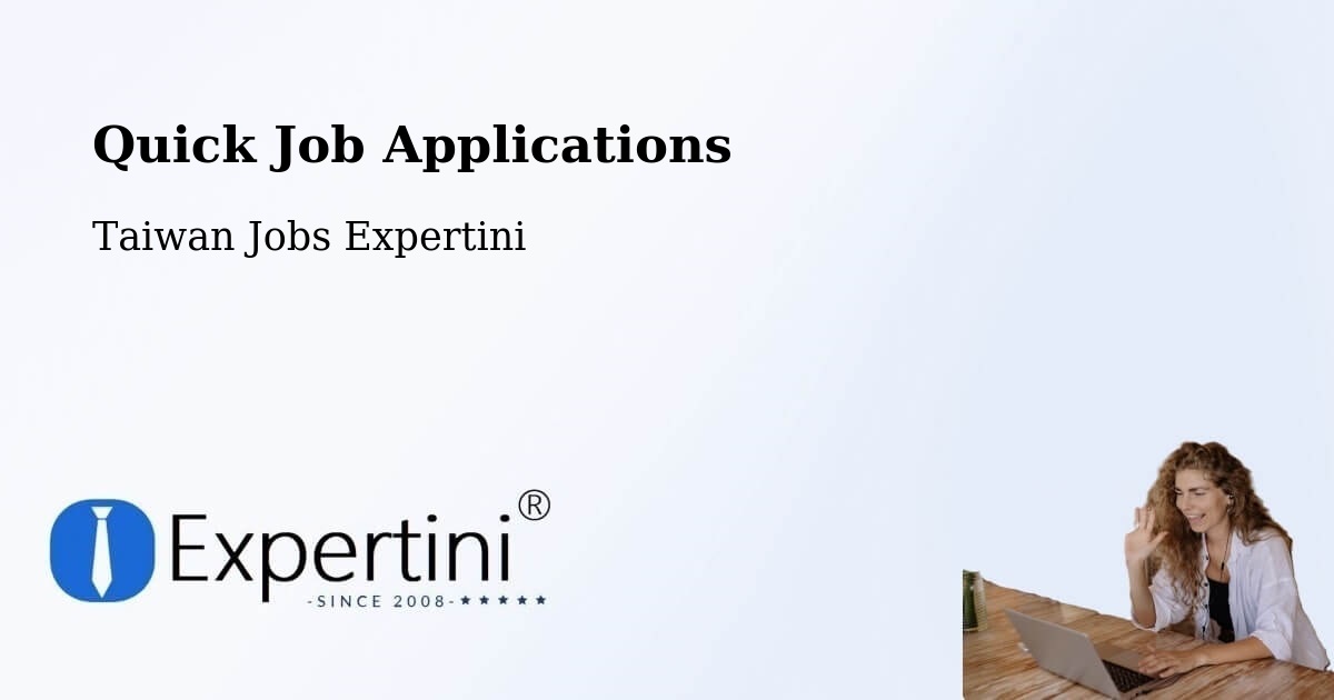 Quick Apply Feature – Taichung - Taiwan Jobs Expertini
