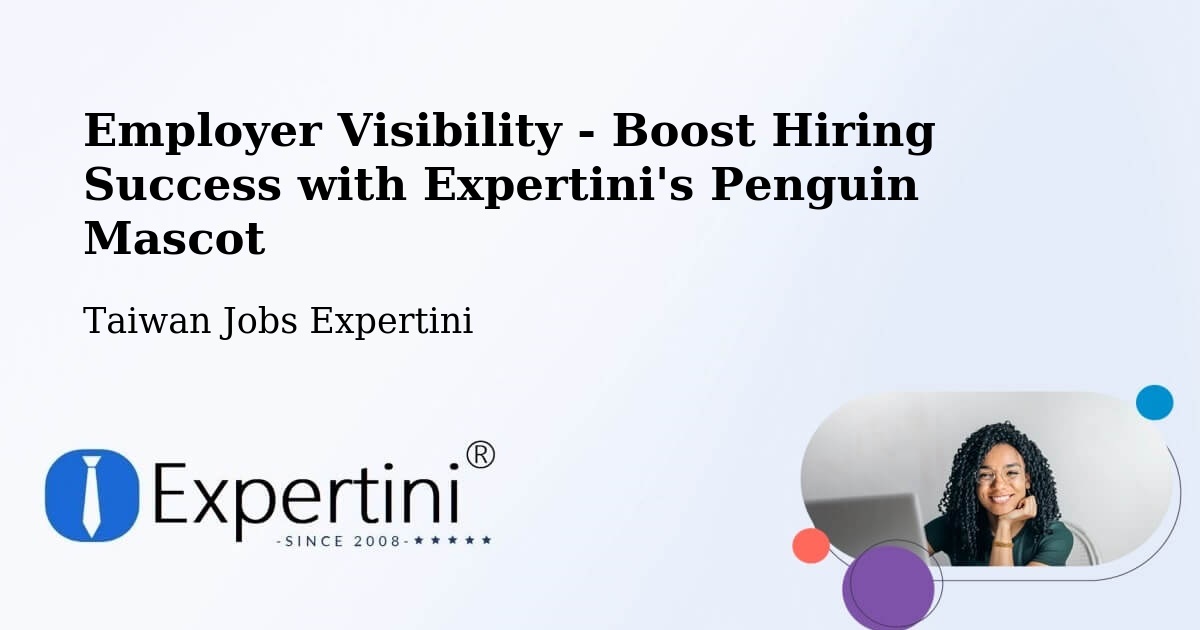 CV and Resume Visibility Optimization – Taichung - Taiwan Jobs Expertini